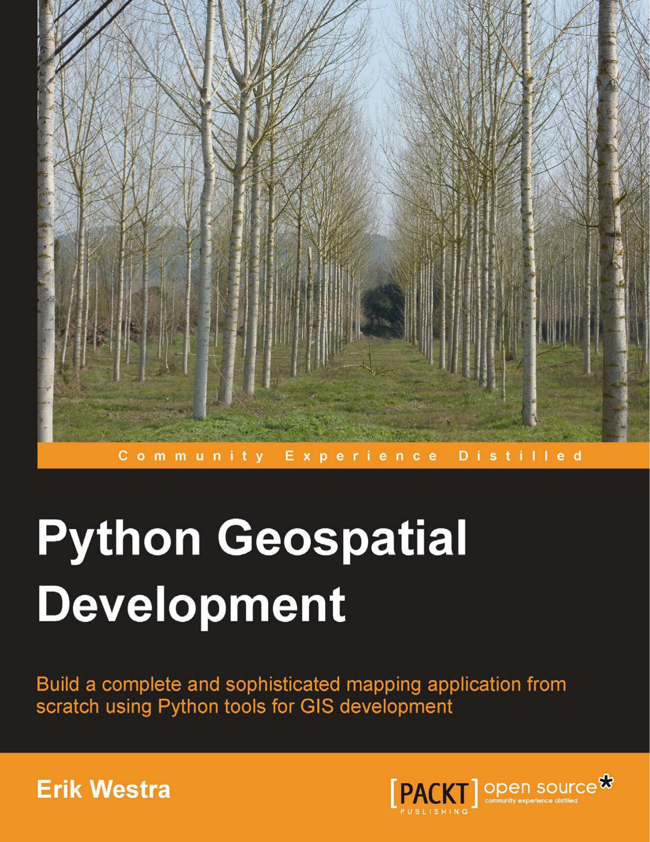 Python Geospatial Development by Erik Westra