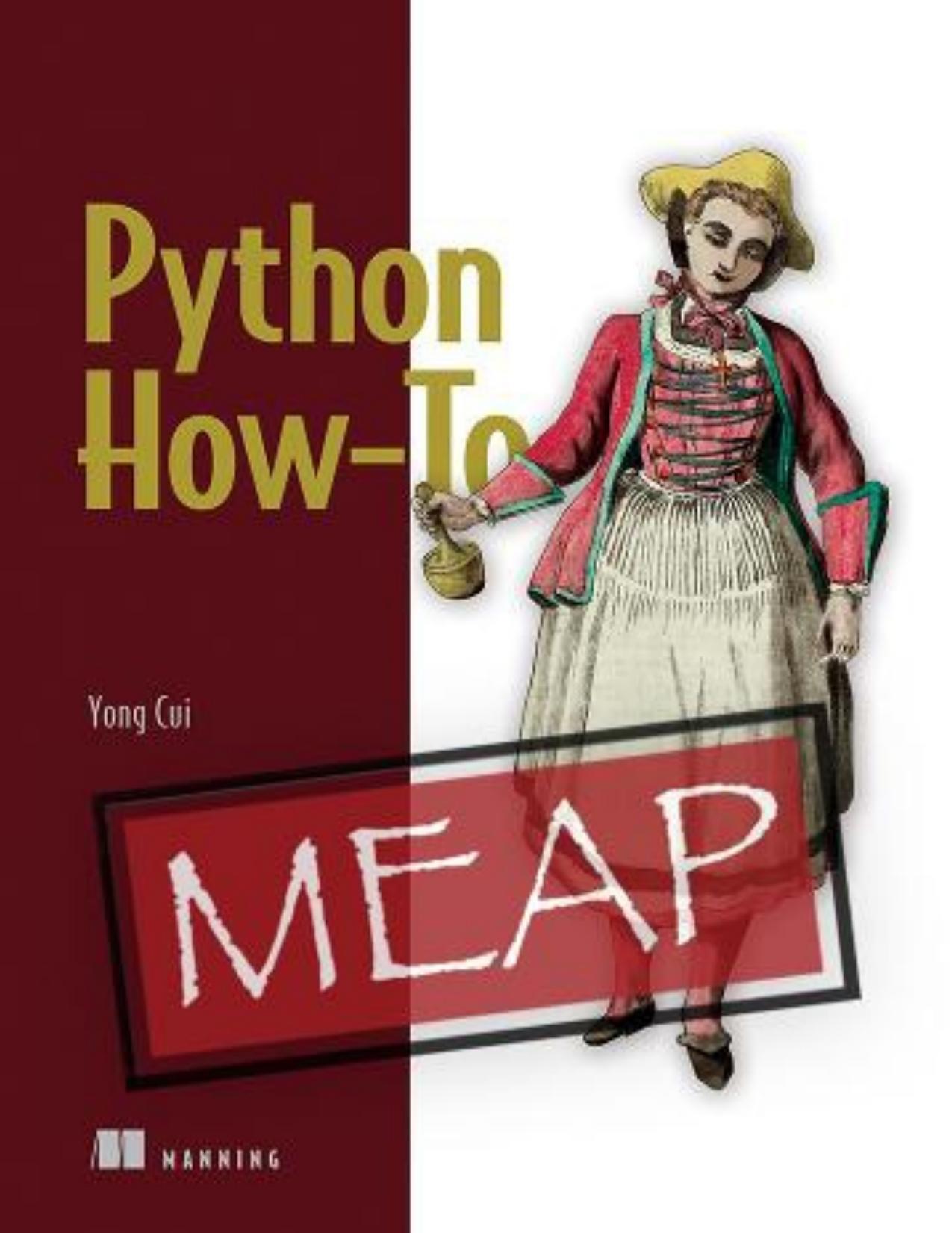 Python How-To (MEAP V10) by Dr. Yong Cui