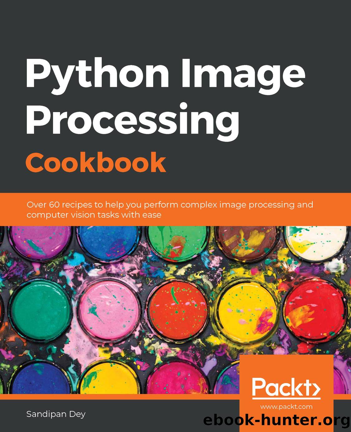 Python Image Processing Cookbook by Sandipan Dey