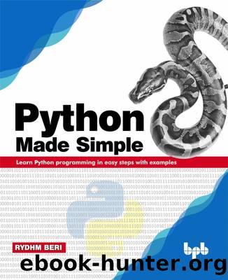 Python Made Simple: Learn Python programming in easy steps with examples by Rydhm Beri