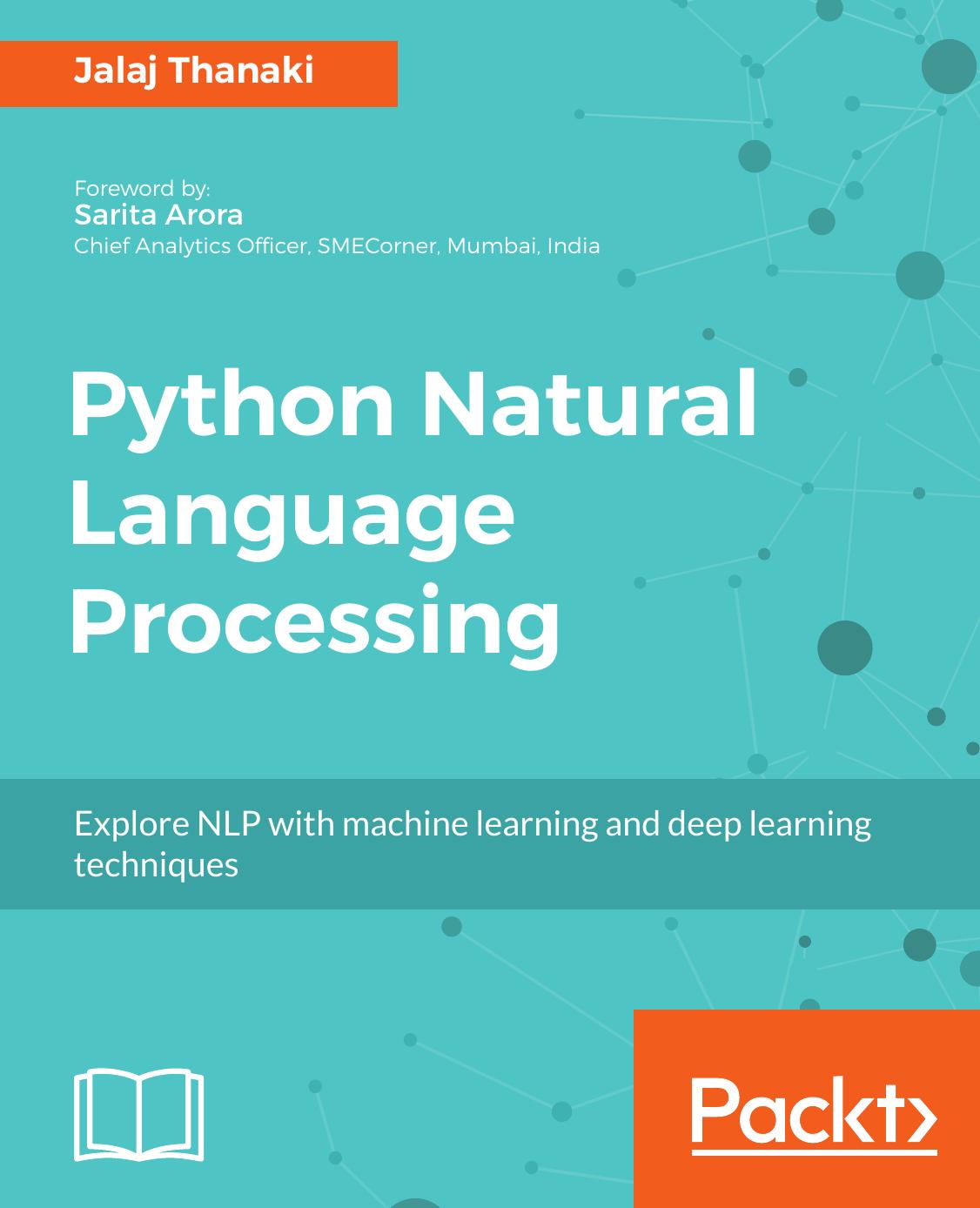 Python Natural Language Processing by Jalaj Thanaki