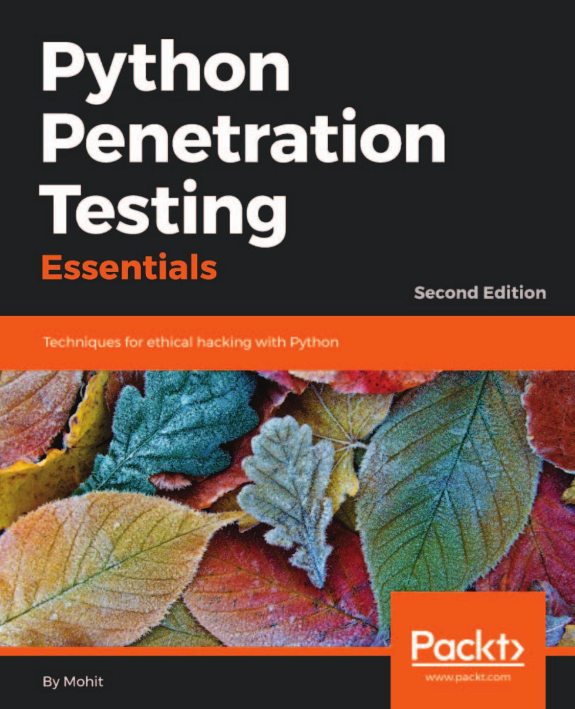 Python Penetration Testing Essentials by Mohit Raj