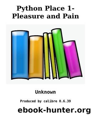 Python Place 1- Pleasure and Pain by Unknown