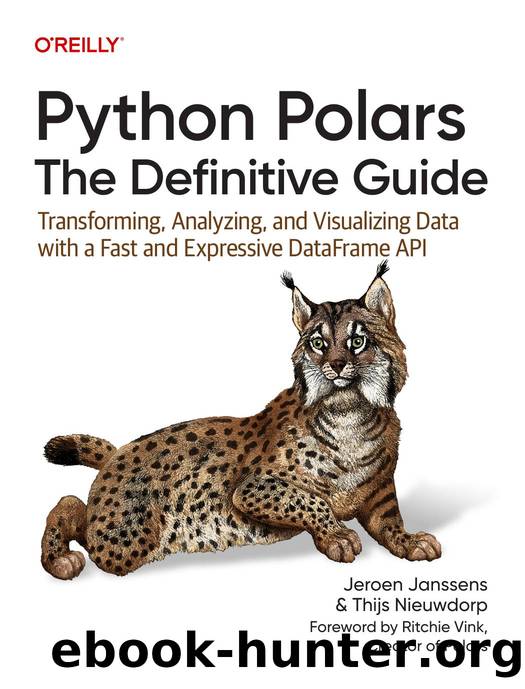 Python Polars: The Definitive Guide by Jeroen Janssens and Thijs Nieuwdorp