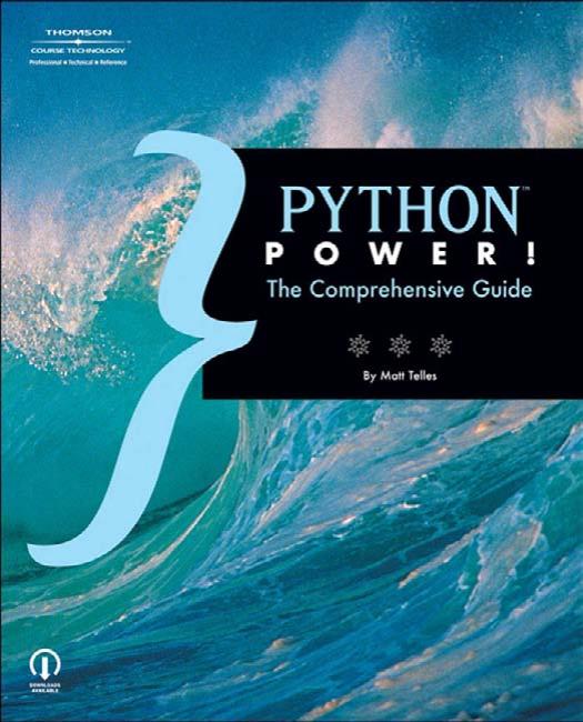 Python Power!: The Comprehensive Guide (Power!) (Power!) by Matt Telles
