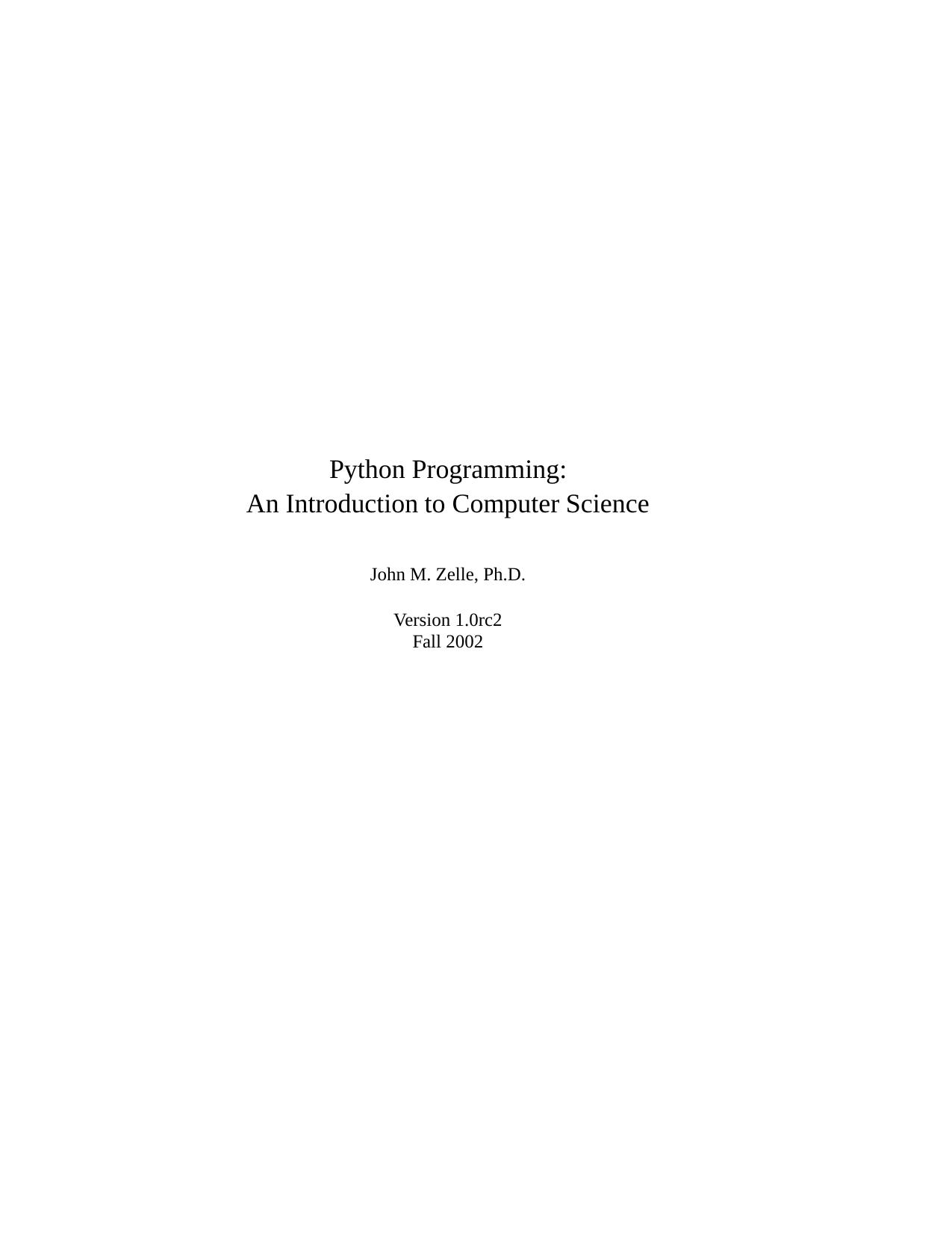 Python Programming An Introduction To Computer Science by Unknown