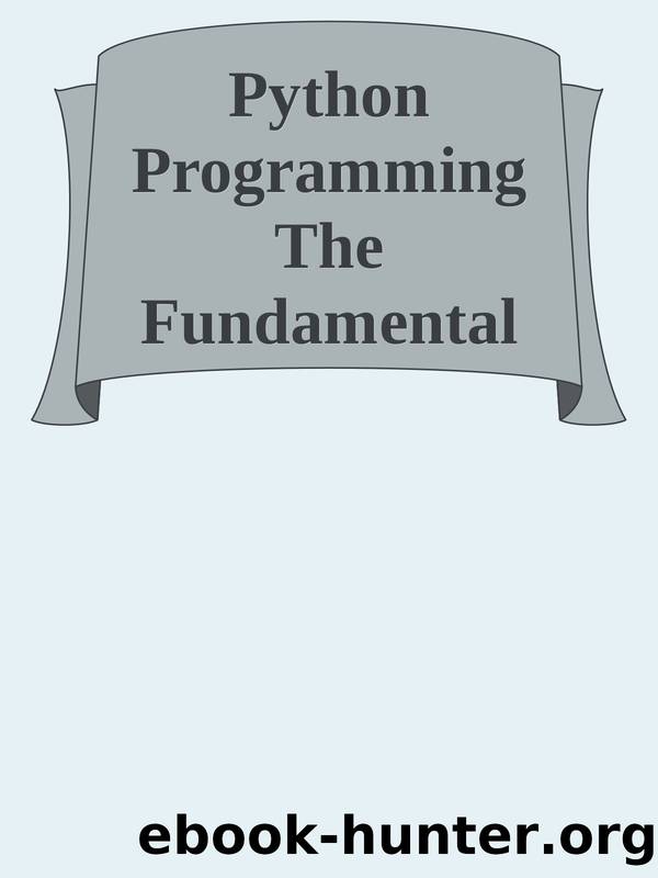 Python Programming The Fundamental Beginner’s Guide to Learning Python nodrm by Unknown