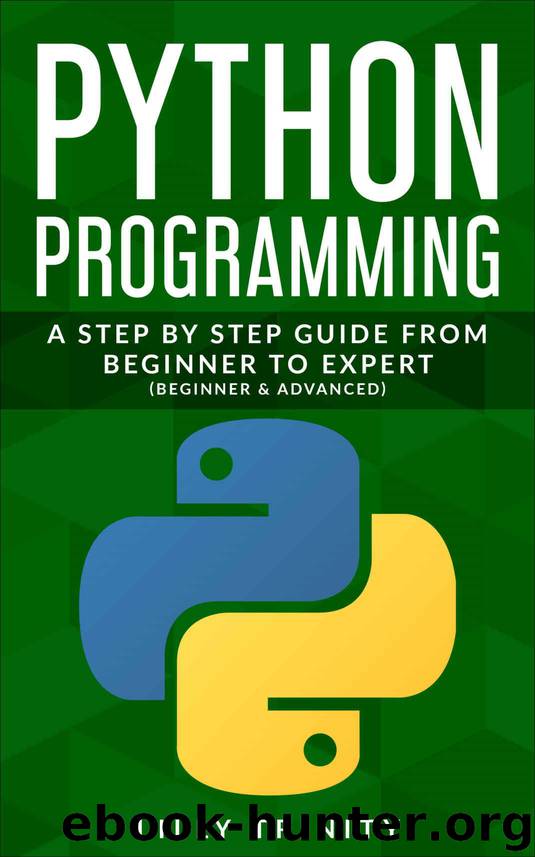 Python Programming: A Step By Step Guide From Beginner to Advanced (Beginner & Advance) by Trinity Lilly