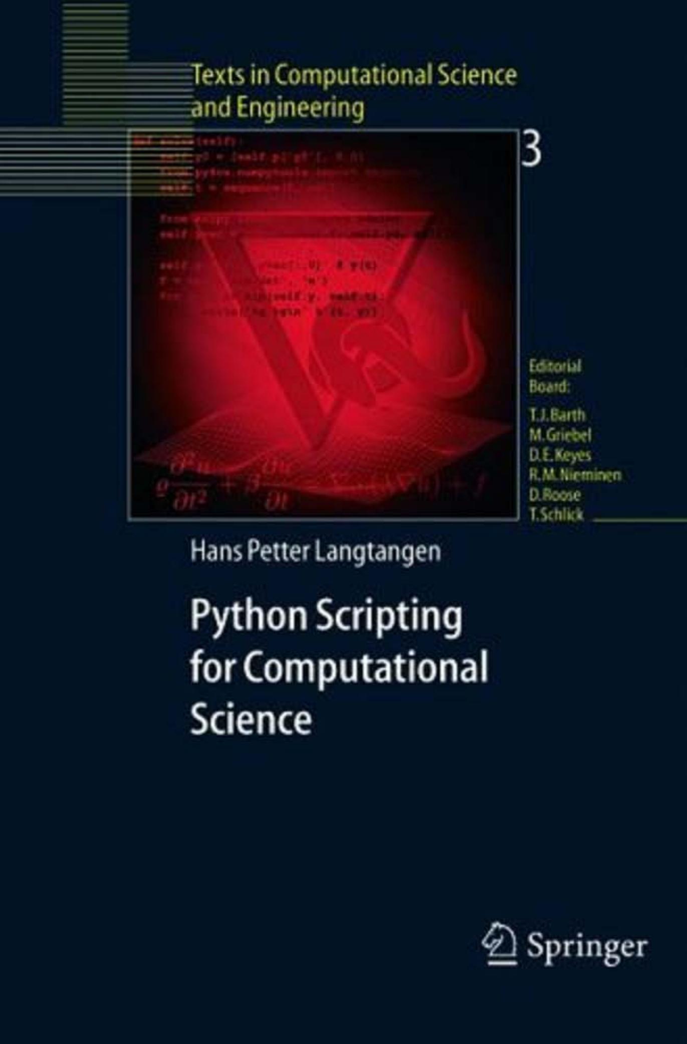 Python Scripting for Computational Science by Hans Petter Langtangen (eds.)