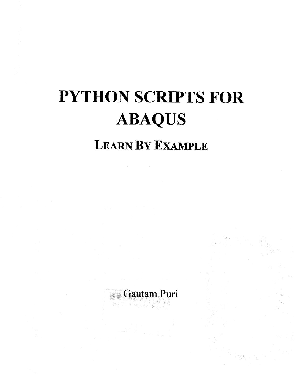 Python Scripts for ABAQUS: Learn by Example by Puri G.M