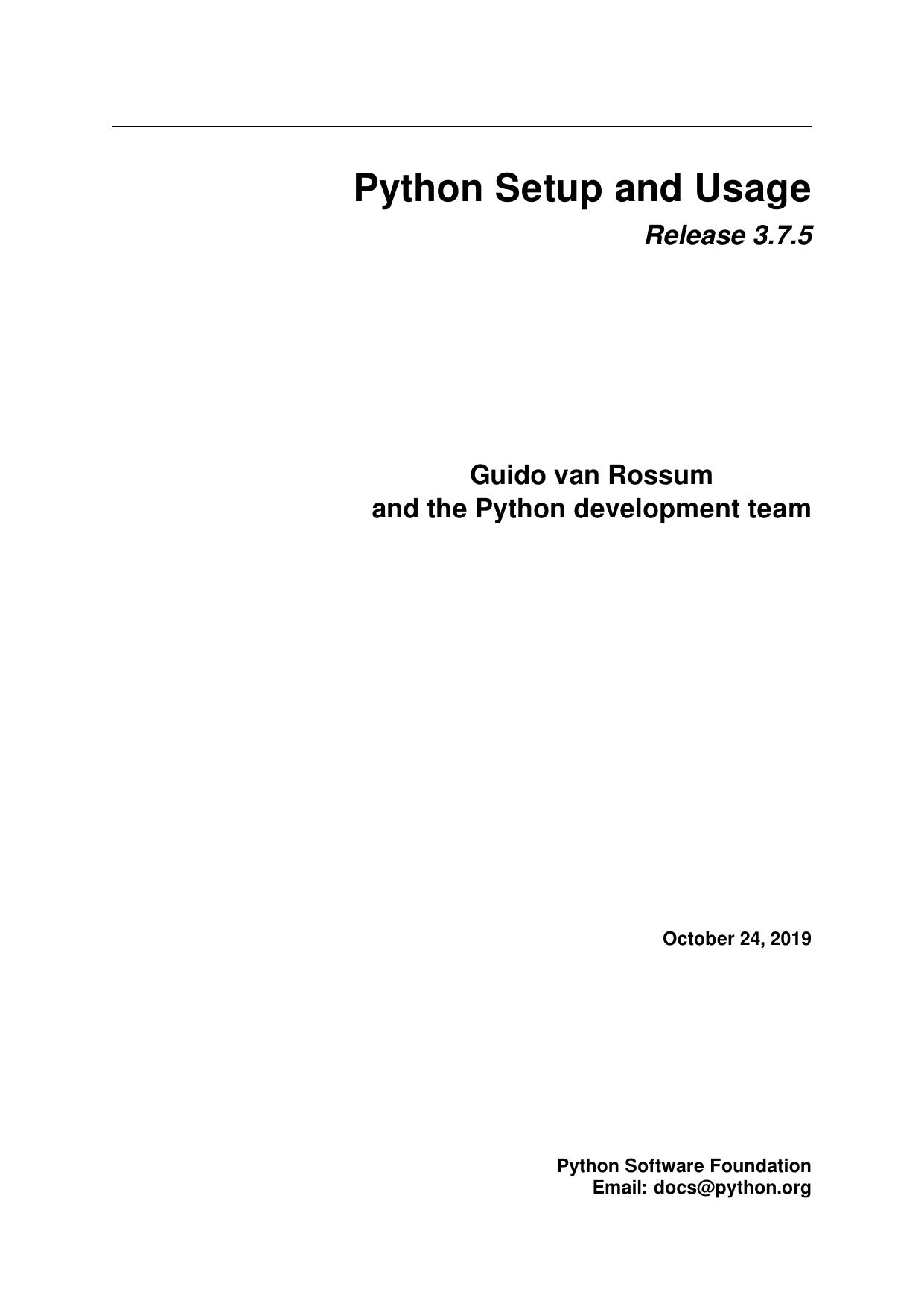 Python Setup and Usage by Guido van Rossum & the Python development team