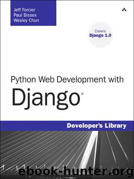Python Web Development with Django® (Pamela Gallagher's Library) by Jeff Forcier & Paul Bissex & Wesley Chun
