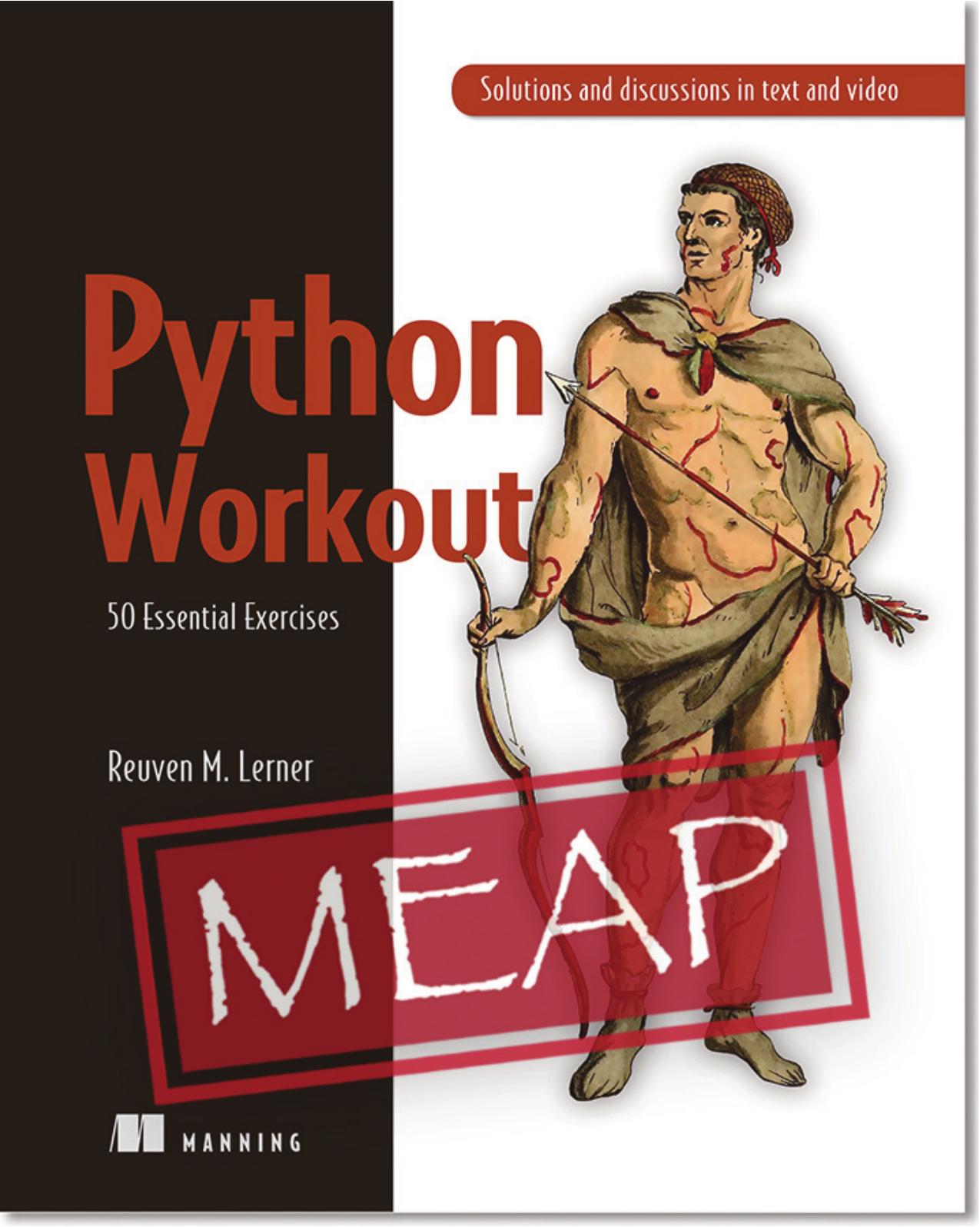 Python Workout: 50 Essential Exercises (MEAP) by Unknow