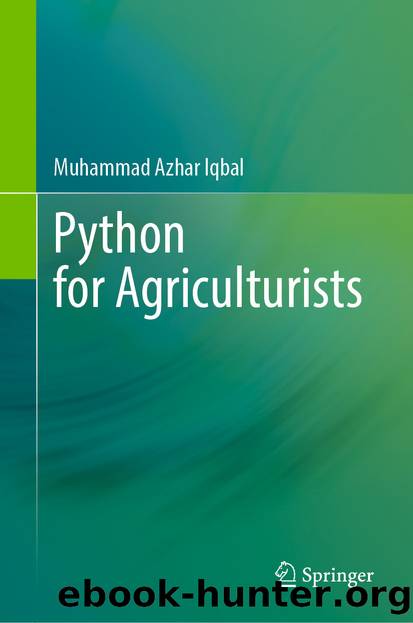 Python for Agriculturists by Muhammad Azhar Iqbal