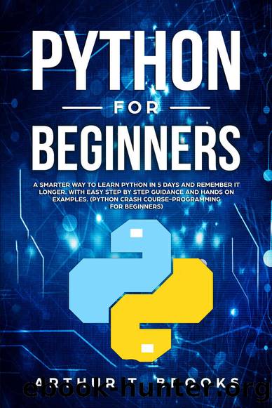 Python for Beginners by Brooks Arthur T