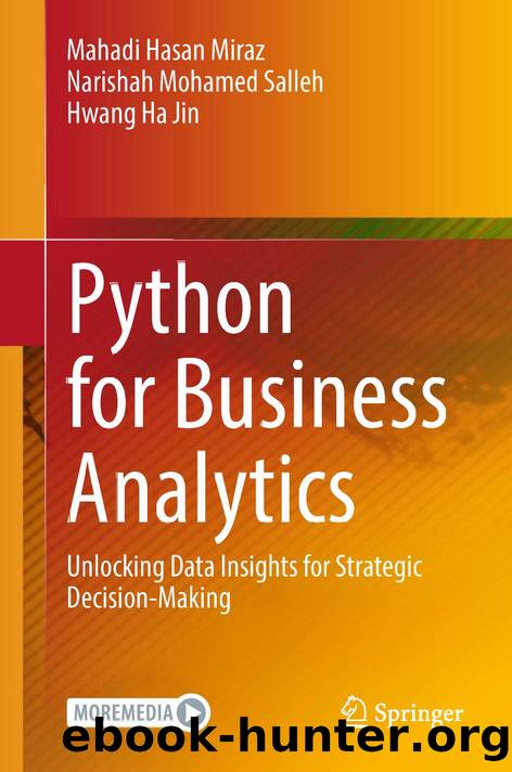 Python for Business Analytics by Mahadi Hasan Miraz · Narishah Mohamed Salleh · Hwang Ha Jin