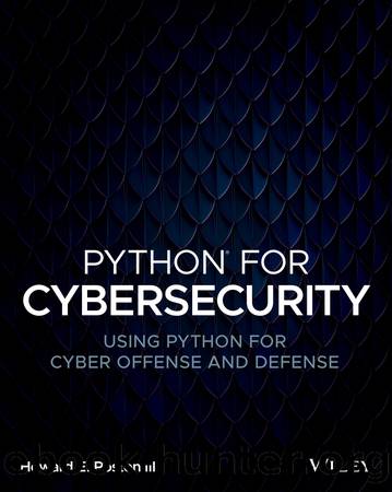 Python for Cybersecurity by Howard E. Poston III