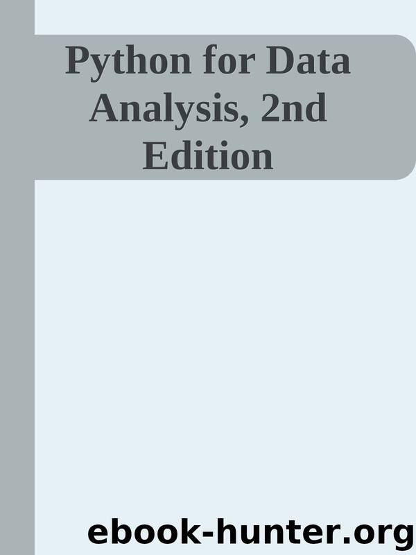 Python for Data Analysis, 2nd Edition by Unknown