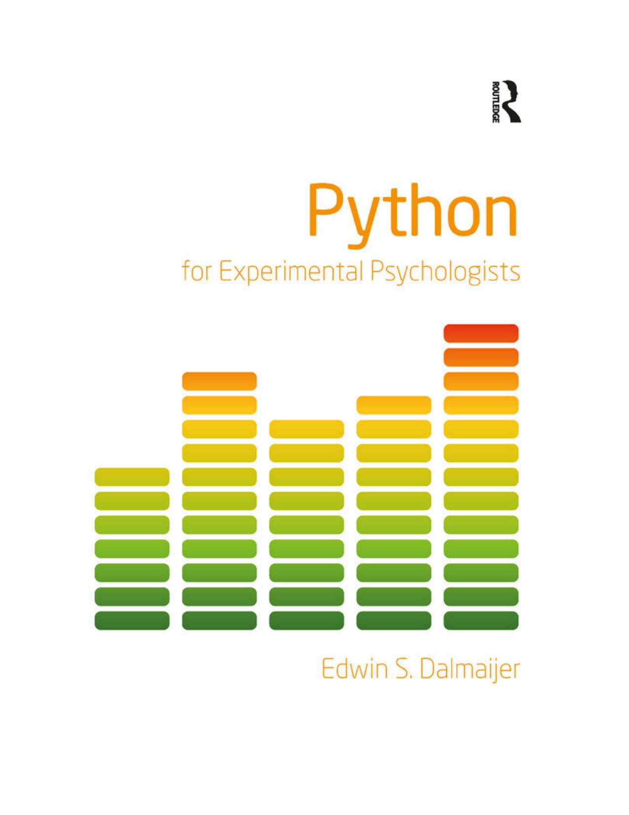 Python for Experimental Psychologists by Edwin S. Dalmaijer