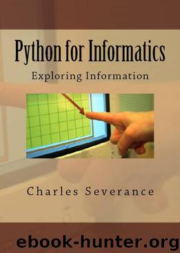 Python for Informatics: Exploring Information by Charles Severance
