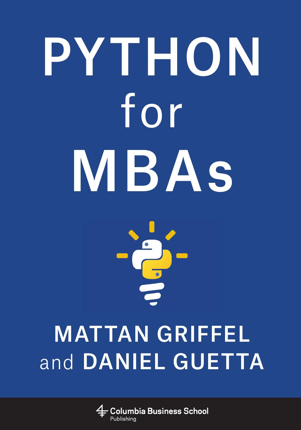 Python for MBAs by Mattan Griffel Daniel Guetta