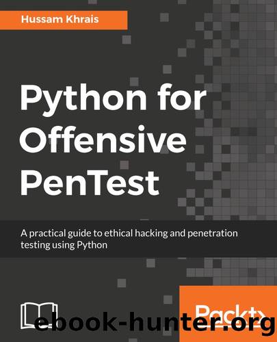 Python for Offensive PenTest by Hussam Khrais