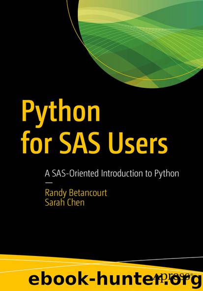 Python for SAS Users by Randy Betancourt & Sarah Chen