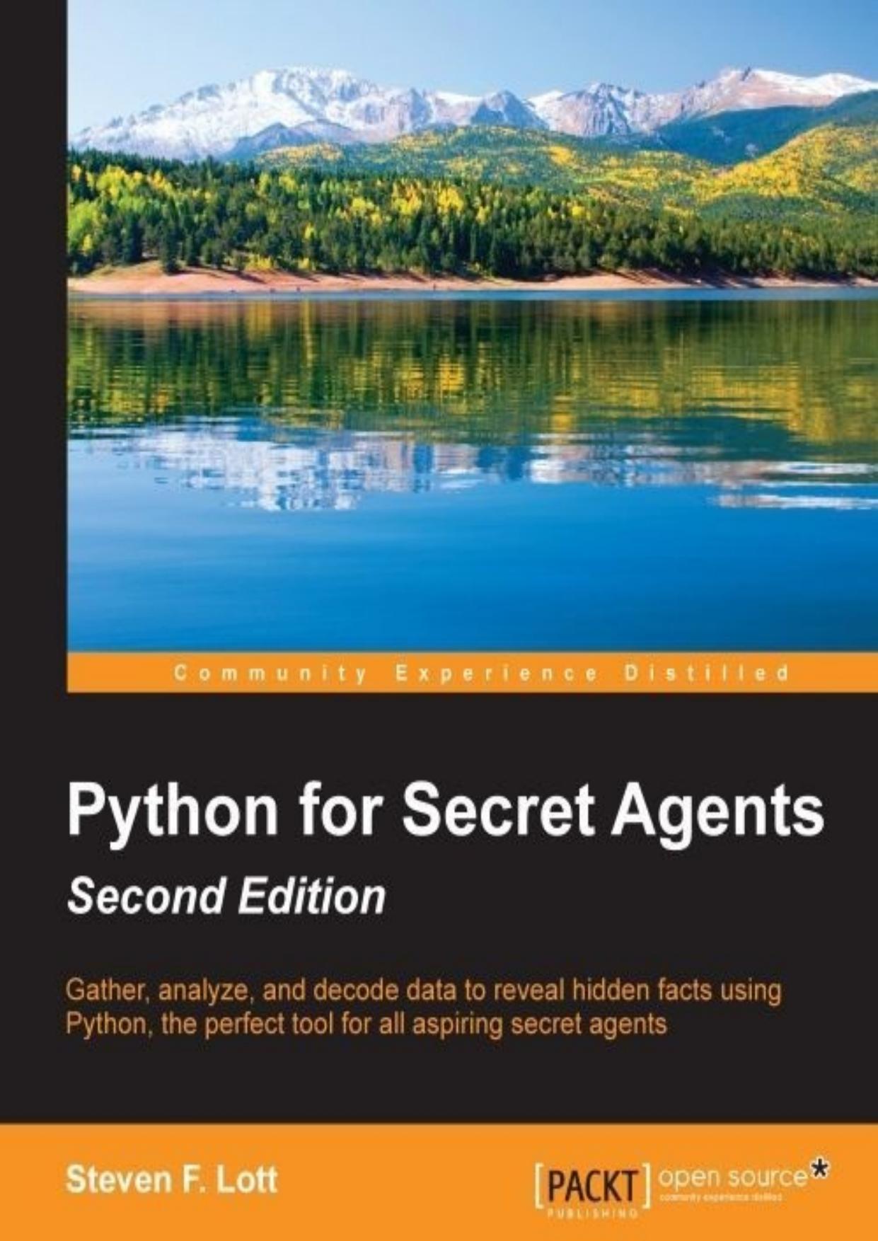 Python for Secret Agents - Second Edition by Steven Lott