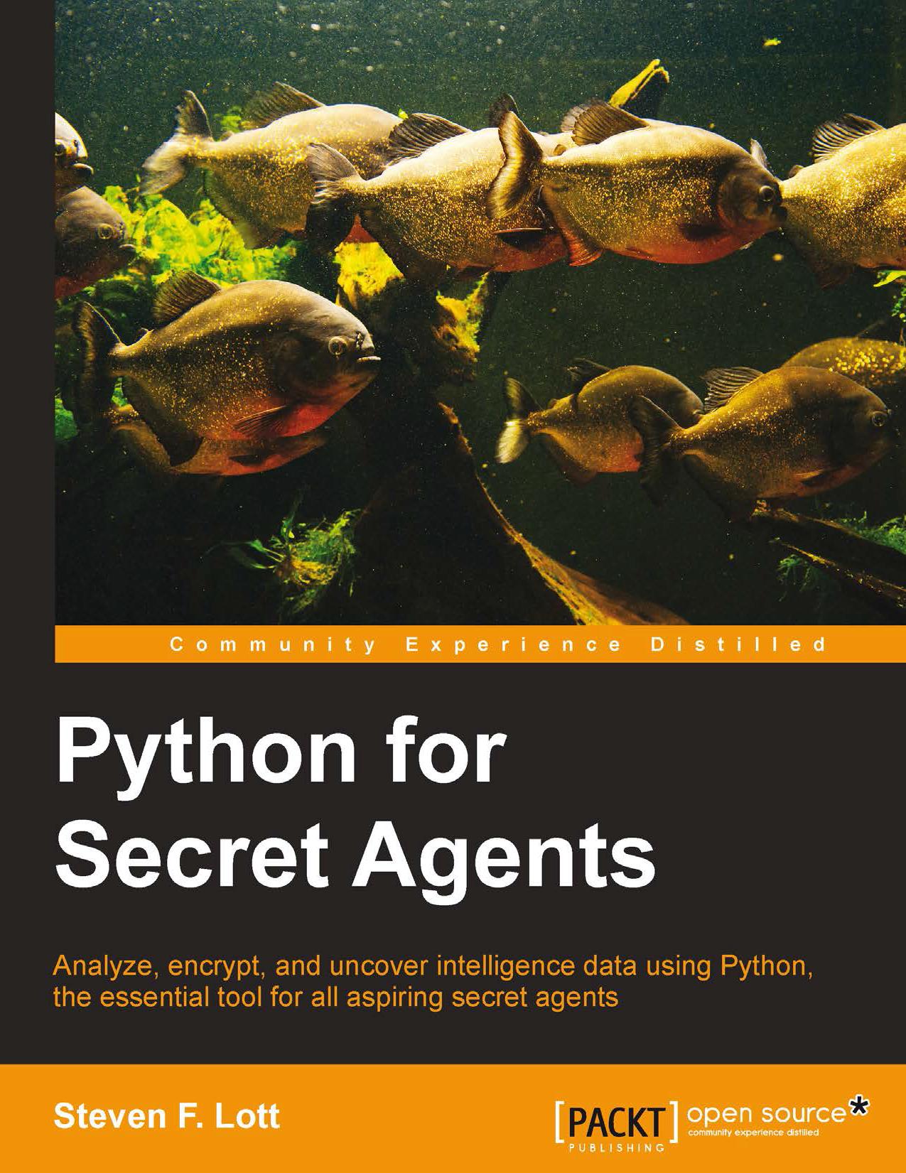 Python for Secret Agents by Steven F. Lott