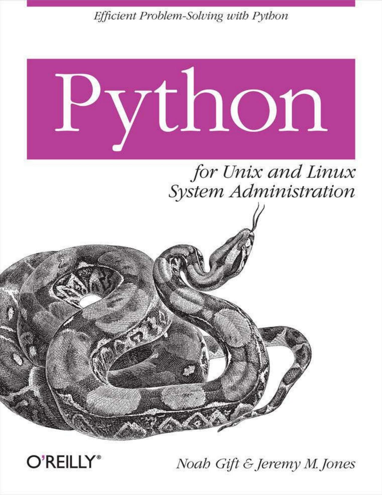 Python for Unix and Linux System Administration by Noah Gift;Jeremy M ...