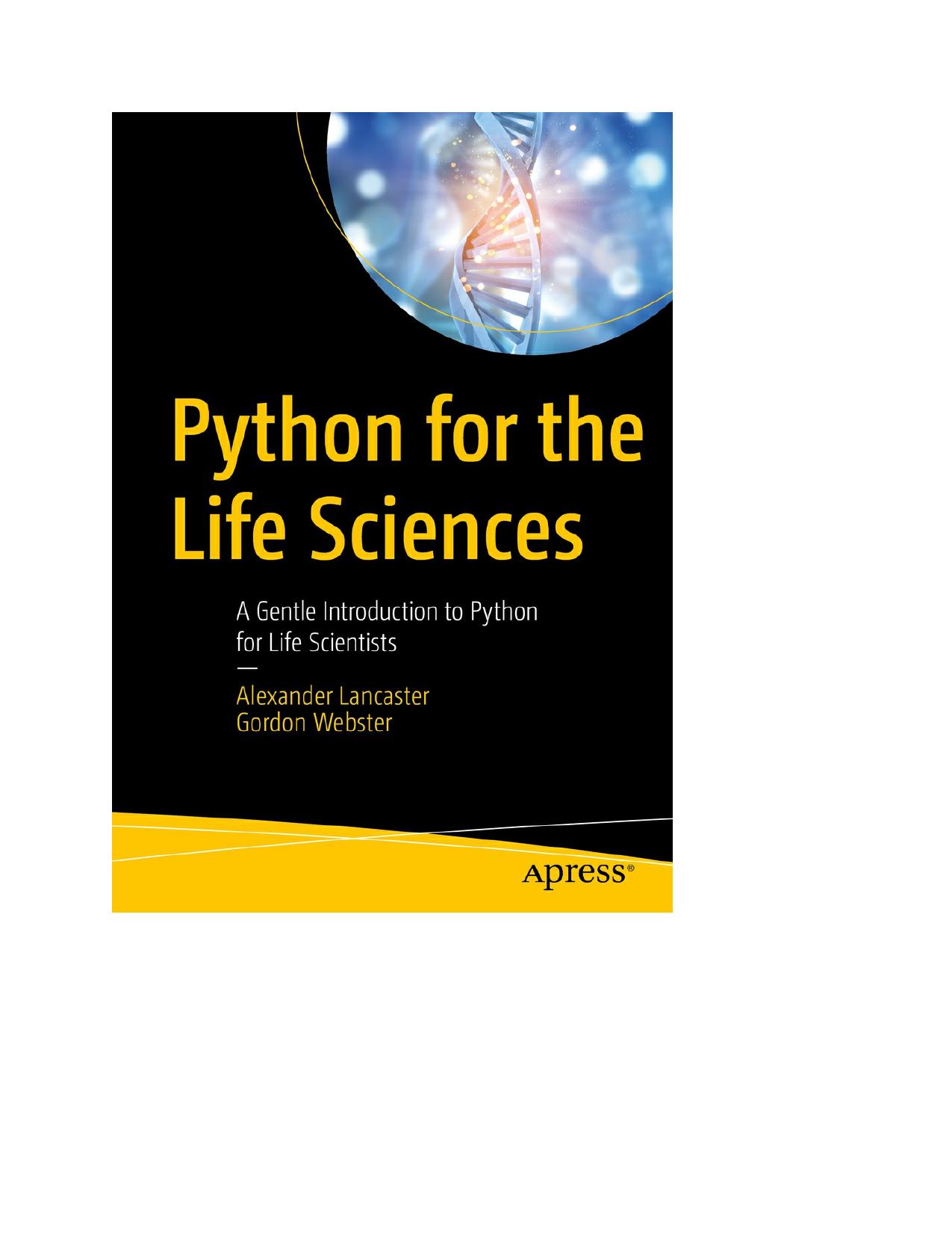 Python for the Life Sciences by Alexander Lancaster & Gordon Webster