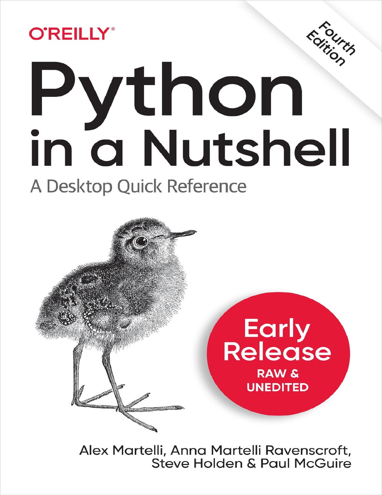 Python in a Nutshell, 4th Edition by Alex Martelli & Anna Martelli Ravenscroft & Steve Holden & Paul McGuire