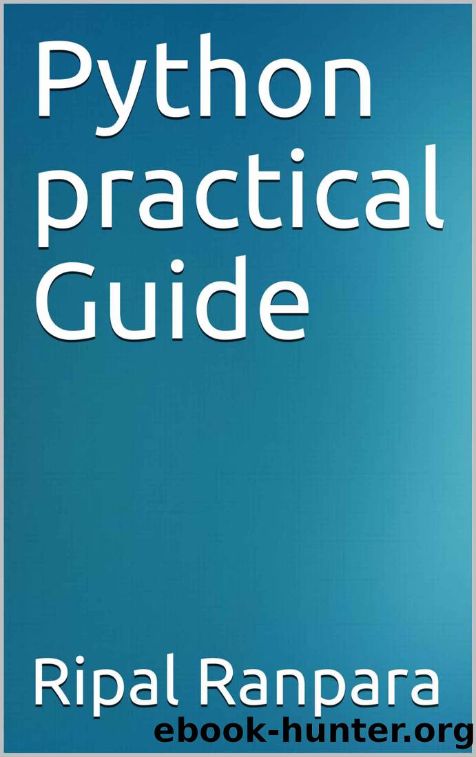 Python practical Guide by Ripal Ranpara