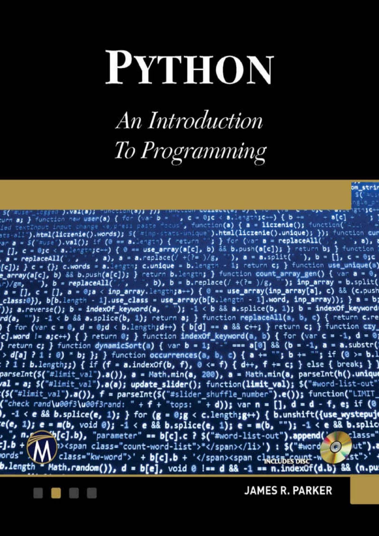 Python: An Introduction to Programming by James R. Parker