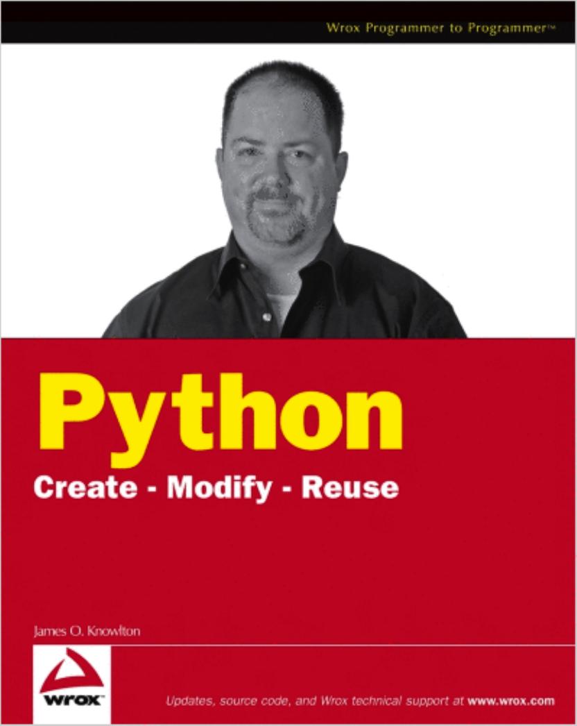 Python: Create - Modify - Reuse by James O. Knowlton