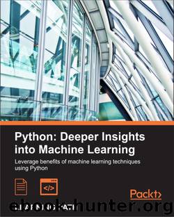 Python: Deeper Insights into Machine Learning by 2017