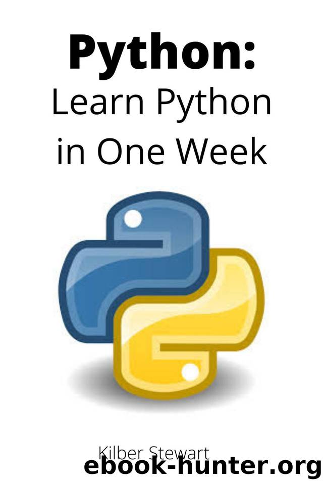 Python: Learn Python in One Week by Kilber Stewart