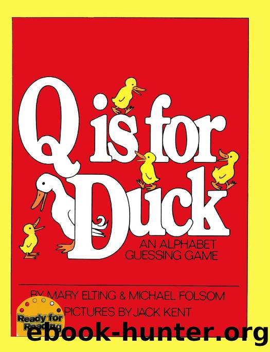 Q is for Duck by Unknown
