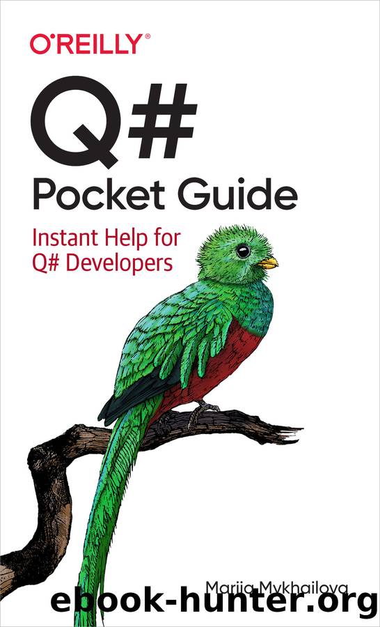 Q# Pocket Guide by Mariia Mykhailova