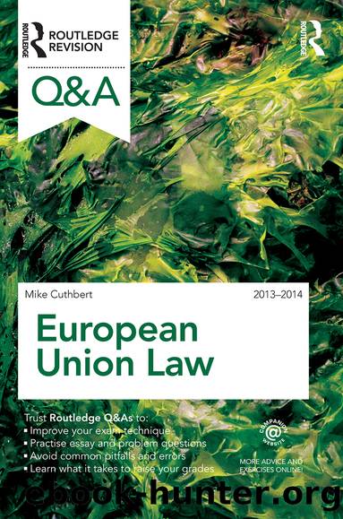 Q&a European Union Law 2013-2014 by Cuthbert Michael;