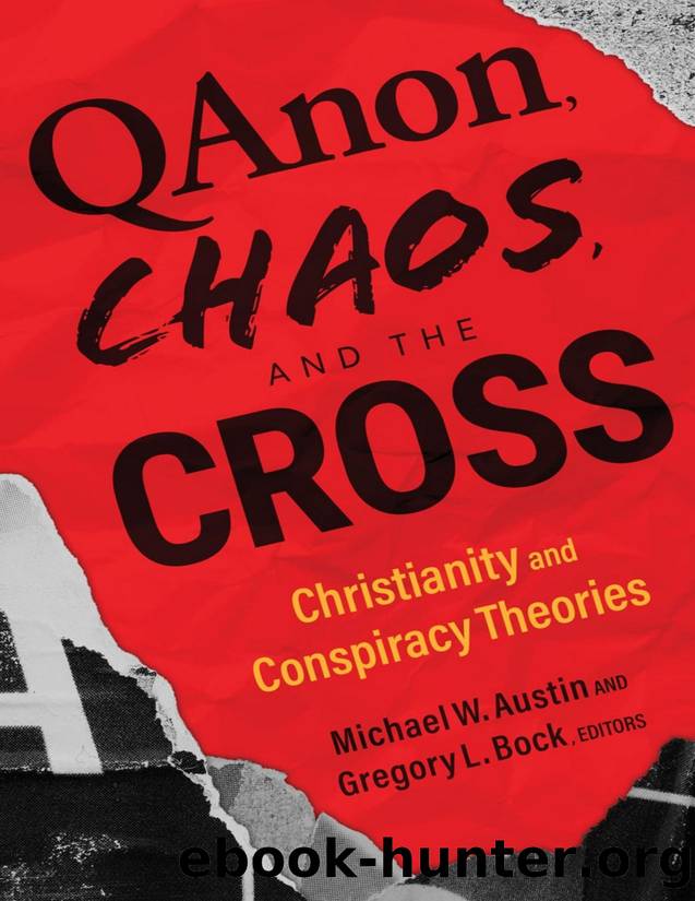 QAnon, Chaos, and the Cross by Edited by Michael W. Austin & Gregory L. Bock