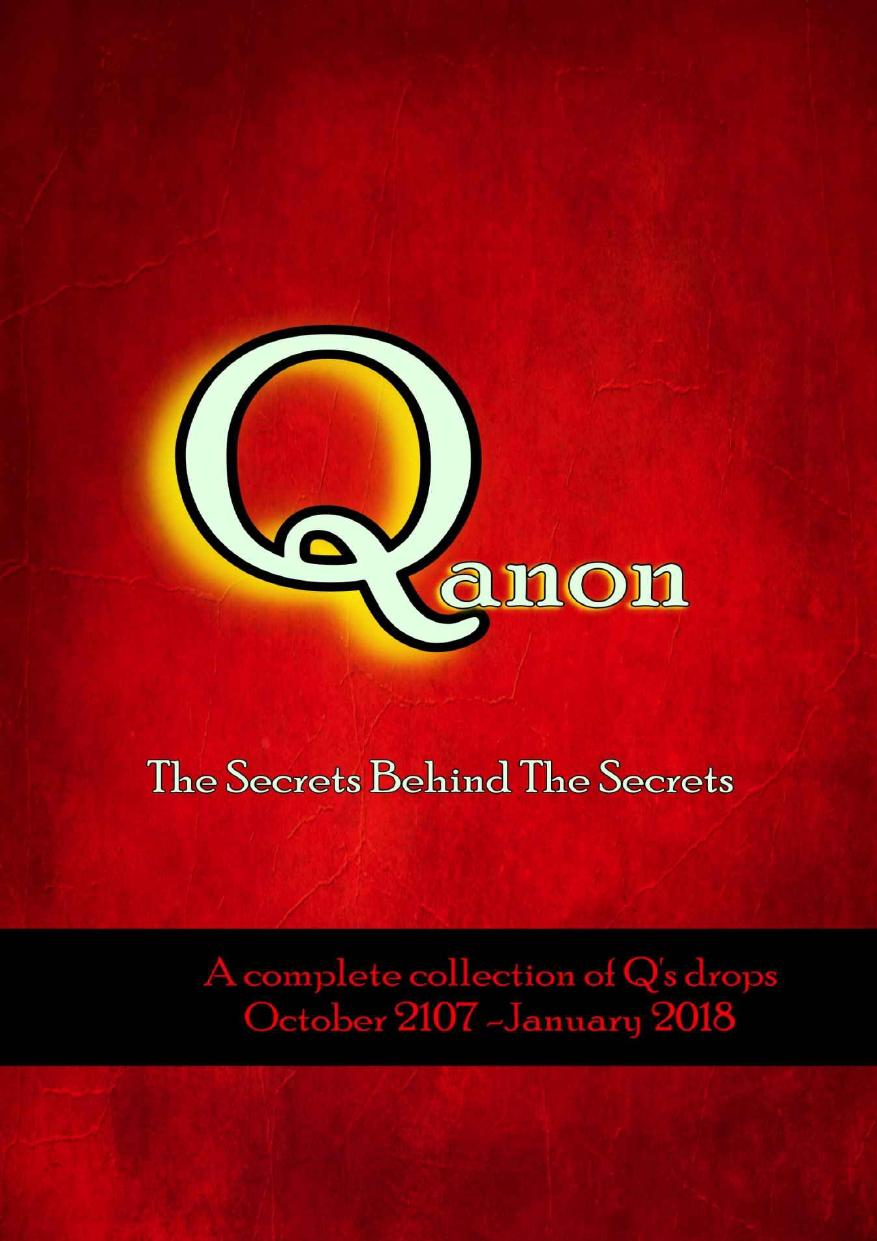 QAnon: The Secrets Behind the Secrets [research ed] by QAnon