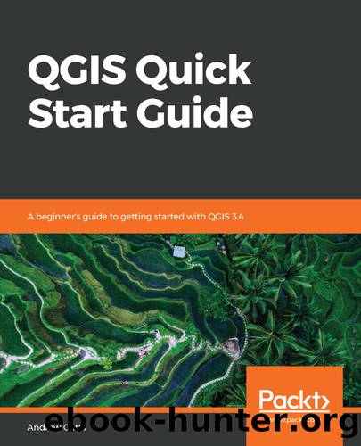 QGIS Quick Start Guide by Andrew Cutts