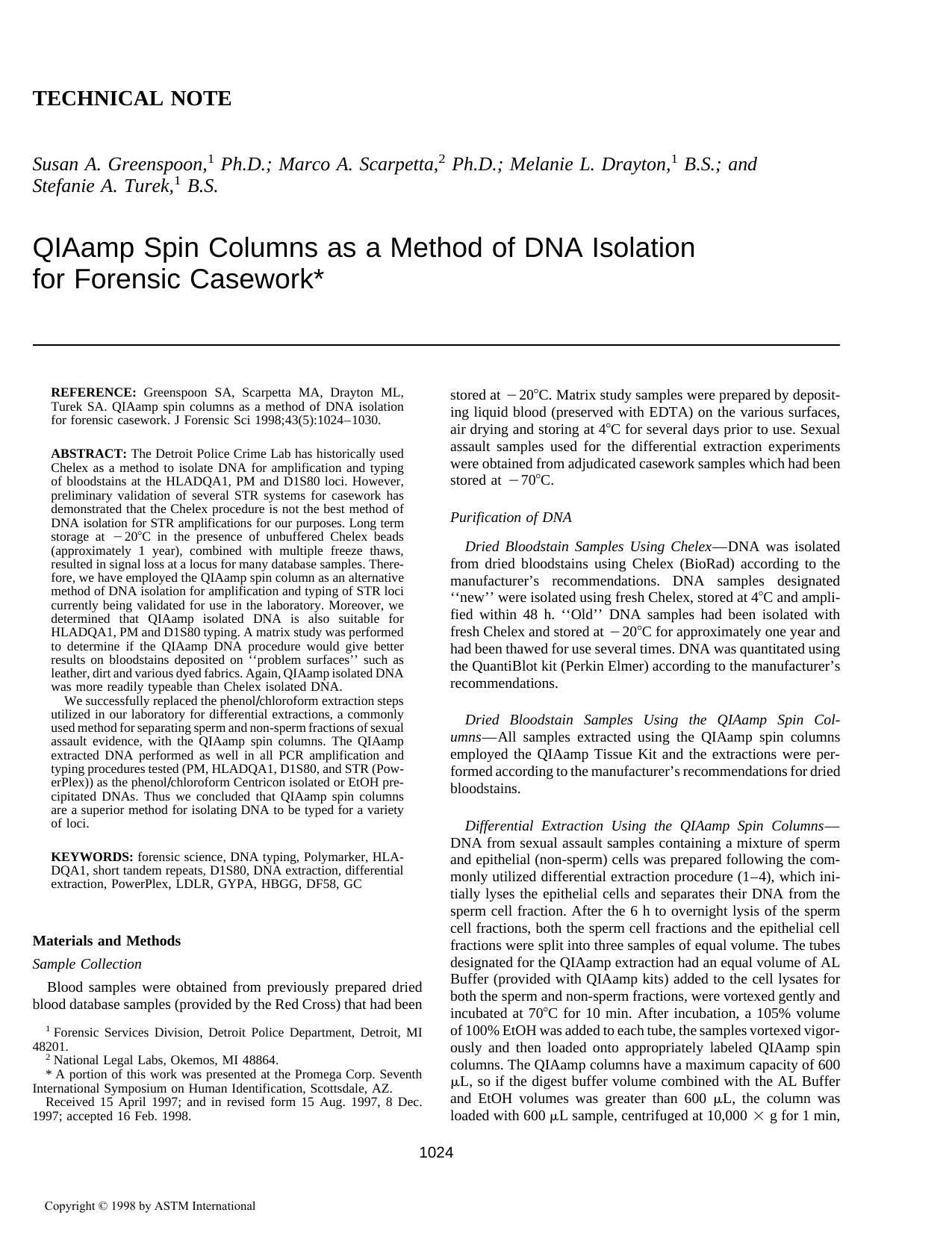 QIAamp spin columns as a method of DNA isolation for forensic casework by Greenspoon SA Scarpetta MA Drayton ML Turek SA