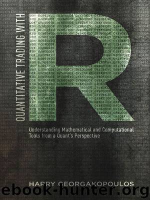 QUANTITATIVE TRADING WITH R by HARRY GEORGAKOPOULOS