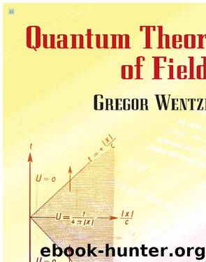 QUANTUM THEORY OF FIELDS by Unknown