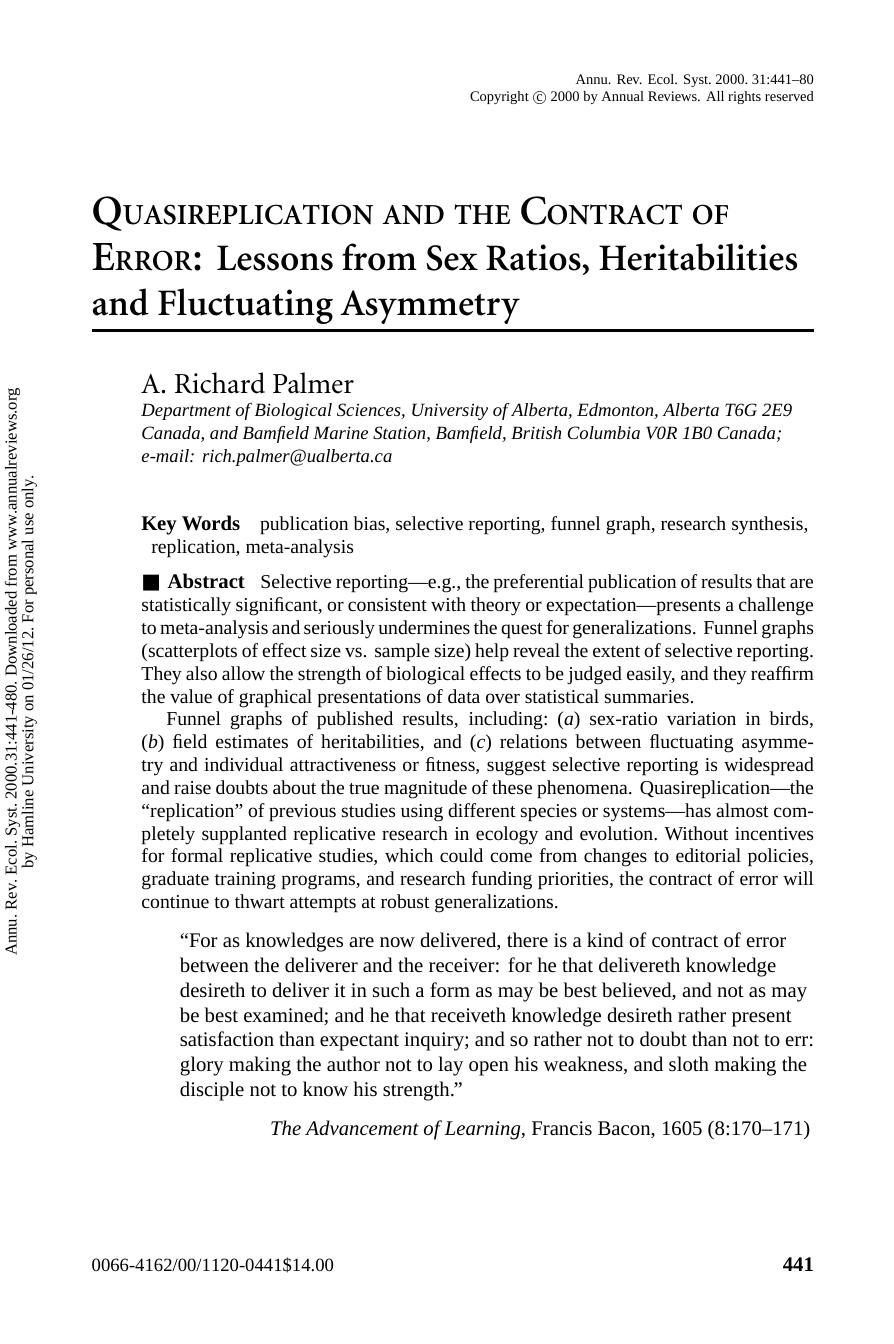 QUASI-REPLICATION AND THE CONTRACT OF ERROR: Lessons from Sex Ratios, Heritabilities and Fluctuating Asymmetry by A. Richard Palmer