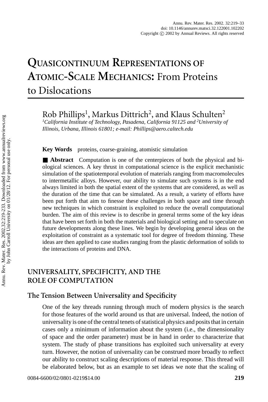 QUASICONTINUUM REPRESENTATIONS OF ATOMIC-SCALE MECHANICS: From Proteins to Dislocations by Rob Phillips1 Markus Dittrich2 & Klaus Schulten2