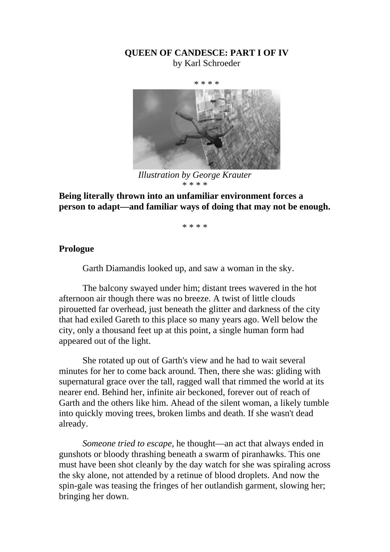 QUEEN OF CANDESCE: PART I OF IV by Karl Schroeder by Chris