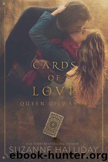 QUEEN OF WANDS: A CARDS OF LOVE STORY by Halliday Suzanne